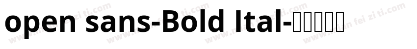 open sans-Bold Ital字体转换